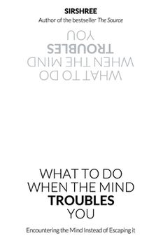 portada What To Do When The Mind Troubles You (en Inglés)