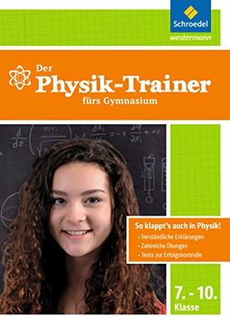 portada Der Mathe-Trainer / der Physik-Trainer: Physik-Trainer für das Gymnasium 7-10 (en Alemán)