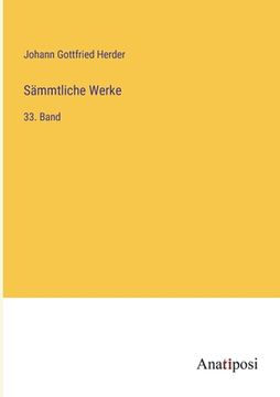 portada Sämmtliche Werke: 33. Band (en Alemán)