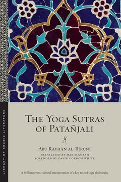 portada The Yoga Sutras of Patañjali: 81 (Library of Arabic Literature) (in English)