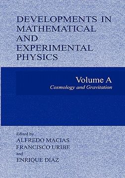 portada developments in mathematical and experimental physics: volume a: cosmology and gravitation (in English)