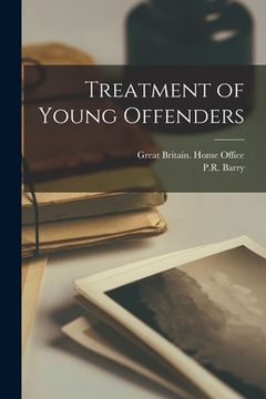 portada Treatment of Young Offenders (en Inglés)