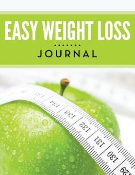 portada Easy Weight Loss Journal (en Inglés)