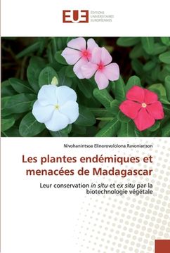 portada Les plantes endémiques et menacées de Madagascar (en Francés)