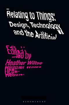 portada Relating to Things: Design, Technology and the Artificial