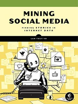 portada Mining Social Media: Finding Stories in Internet Data (en Inglés)