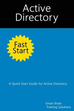 portada Active Directory Fast Start: A Quick Start Guide for Active Directory (en Inglés)