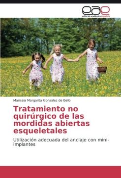portada Tratamiento no quirúrgico de las mordidas abiertas esqueletales: Utilización adecuada del anclaje con mini-implantes (Spanish Edition)