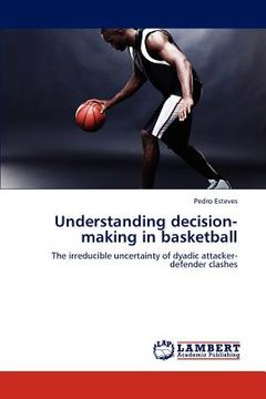 portada understanding decision-making in basketball (en Inglés)