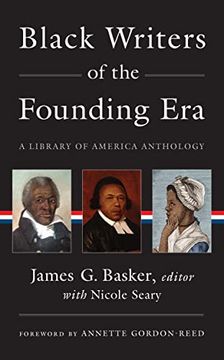 portada Black Writers of the Founding era (Loa #366): A Library of America Anthology (Library of America, 366) 