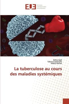 portada La tuberculose au cours des maladies systémiques (en Francés)