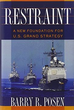 portada Restraint: A New Foundation for U.S. Grand Strategy (Cornell Studies in Security Affairs) (in English)