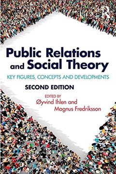 portada Public Relations and Social Theory: Key Figures, Concepts and Developments (Routledge Communication Series) 
