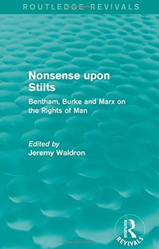 portada Nonsense upon Stilts (Routledge Revivals): Bentham, Burke and Marx on the Rights of Man