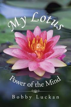 portada My Lotus: Power of the Mind (en Inglés)