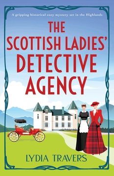 portada The Scottish Ladies' Detective Agency: A gripping historical cozy mystery set in the Highlands (en Inglés)