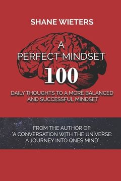 portada A Perfect Mindset: 100 Daily Thoughts to a More Balanced and Successful Mindset (en Inglés)