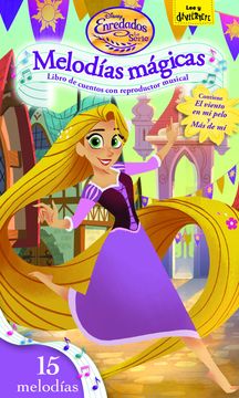portada Enredados. La Serie. Melodías Mágicas: Libro de Cuentos con Reproductor Musical (Disney. Enredados)
