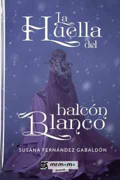 portada La Huella del Halcon Blanco (in Spanish)