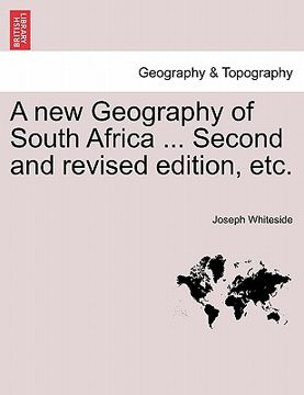 portada a new geography of south africa ... second and revised edition, etc. (en Inglés)
