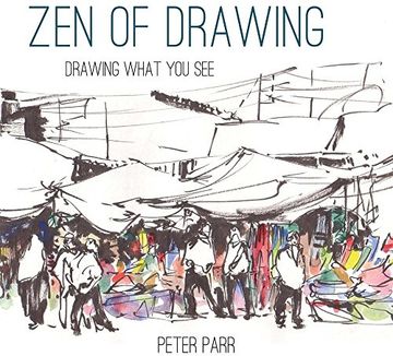 portada Zen of Drawing: How to Draw What You See (en Inglés)