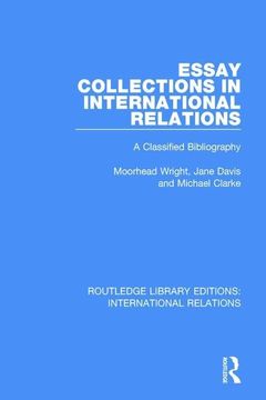 portada Essay Collections in International Relations: A Classified Bibliography (en Inglés)