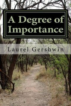 portada A Degree of Importance: or how a little girl who loved animals became a veterinarian and professor in an era when women vets were uncommon (en Inglés)
