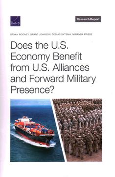 portada Does the U.S. Economy Benefit from U.S. Alliances and Forward Military Presence? (en Inglés)