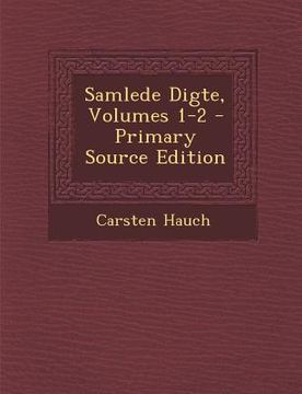 portada Samlede Digte, Volumes 1-2 (en Danés)