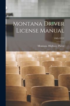 portada Montana Driver License Manual; 1969-1973? (en Inglés)