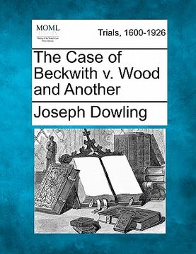 portada the case of beckwith v. wood and another