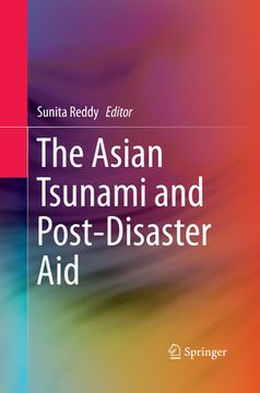 portada The Asian Tsunami and Post-Disaster Aid (en Inglés)