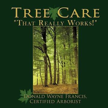 portada tree care: "that really works!" (in English)