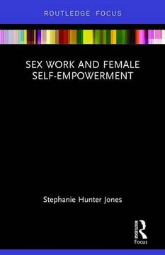 portada Sex Work and Female Self-Empowerment