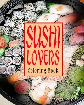 portada Sushi Lovers Coloring Book: sushi lover gifts (Volume 1)