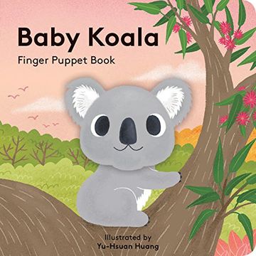 portada Baby Koala: Finger Puppet Book (Little Finger Puppet Board Books) (in English)