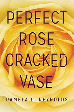 portada Perfect Rose Cracked Vase (en Inglés)