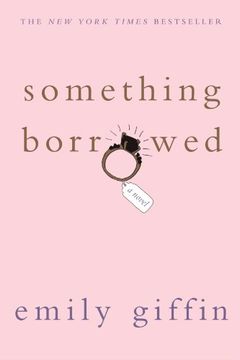 Something Borrowed: A Novel (in English)