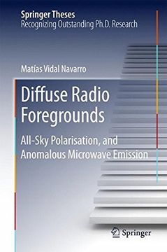portada Diffuse Radio Foregrounds: All-Sky Polarisation, and Anomalous Microwave Emission (Springer Theses)