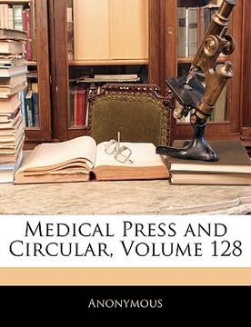 portada medical press and circular, volume 128 (in English)