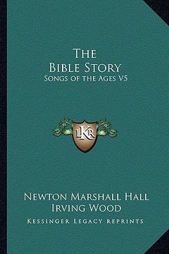 portada the bible story: songs of the ages v5 (en Inglés)