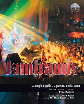 portada Jambands: The Complete Guide to the Players, Music, & Scene [With CDROM] (en Inglés)