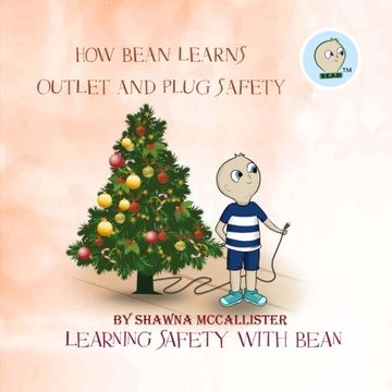 portada How Bean Learns Outlet and Plug Safety: Learning Safety with Bean: Volume 2