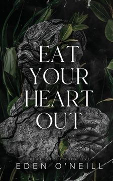 portada Eat Your Heart Out: Alternate Cover Edition (en Inglés)