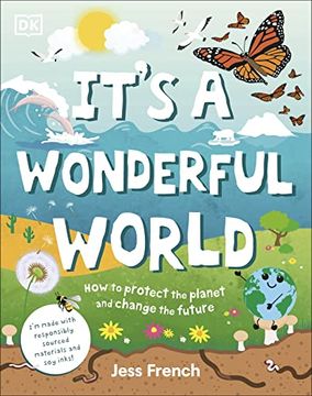 portada It'S a Wonderful World: How to be Kind to the Planet and Change the Future (en Inglés)