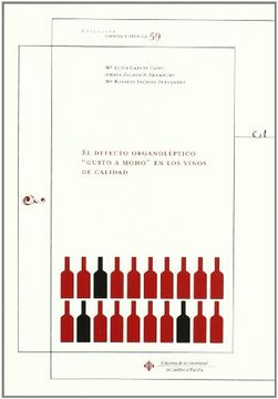 portada El defecto organoléptico gusto a moho en los vinos de calidad (CIENCIA Y TÉCNICA)