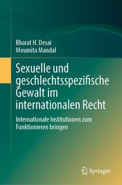 portada Sexuelle Und Geschlechtsspezifische Gewalt Im Internationalen Recht: Internationale Institutionen Zum Funktionieren Bringen (en Alemán)