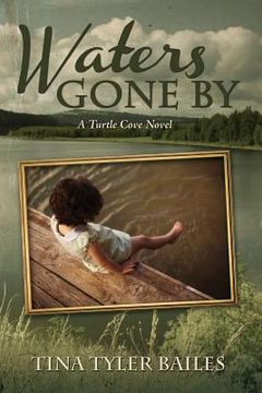 portada Waters Gone By: A Turtle Cove Novel (en Inglés)