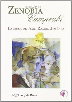 portada Biografía de Zenobia Campubrí.: La musa de Juan Ramón Jiménez (Ensayo)