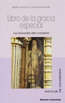 portada Libro de la Gracia Especial: La Morada del Corazón (Biblioteca Cisterciense)